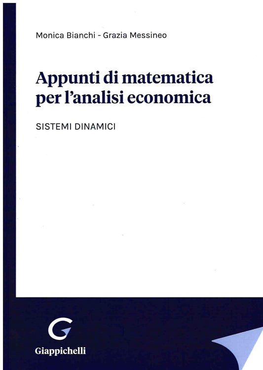 Appunti matematica analisi economica - Bianchi Messineo