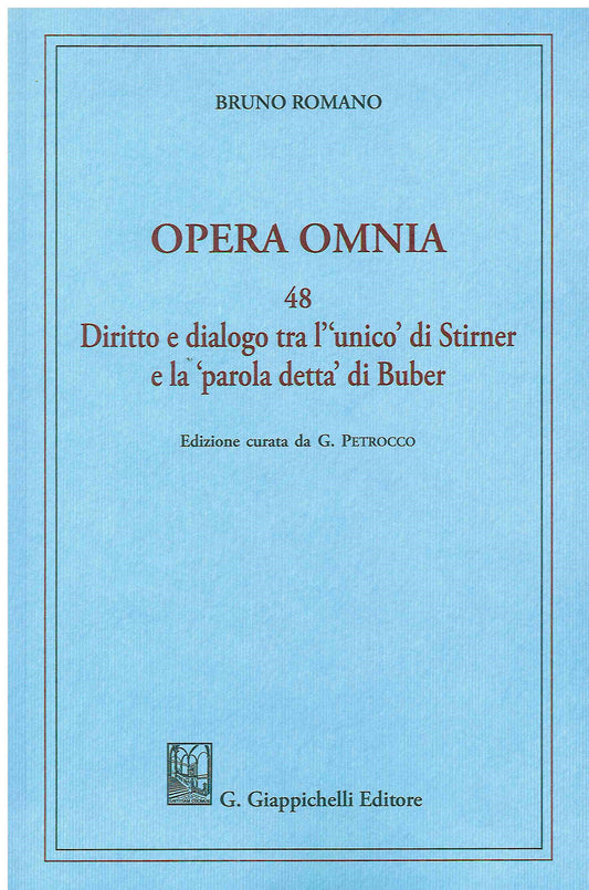 Opera omnia diritto e dialogo tra unico - Romano
