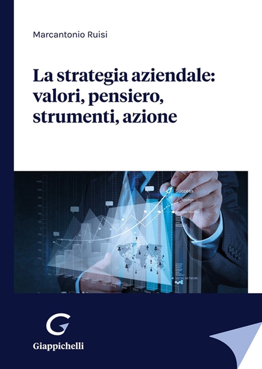 Strategia aziendale valori pensiero - Ruisi
