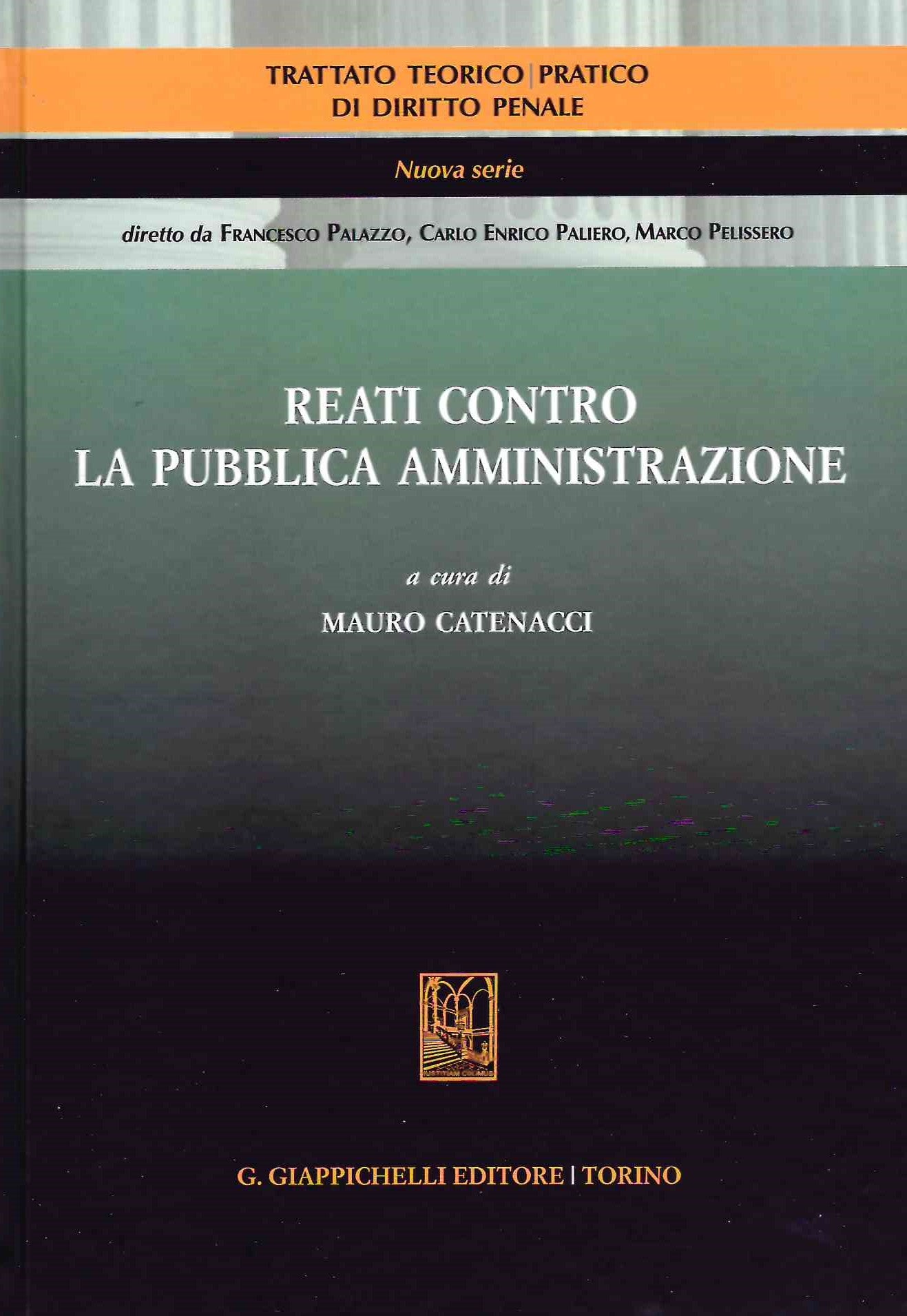 Reati contro pubblica amm.ne 2ed. - Catenacci