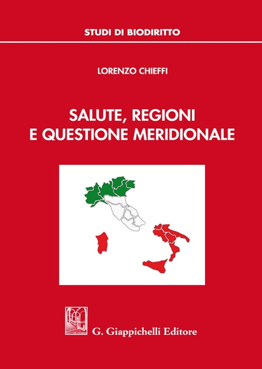 Salute regioni e questione meridionale - Chieffi