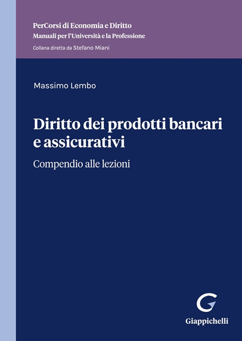 Diritto prodotti bancari e assicurativi - Lembo