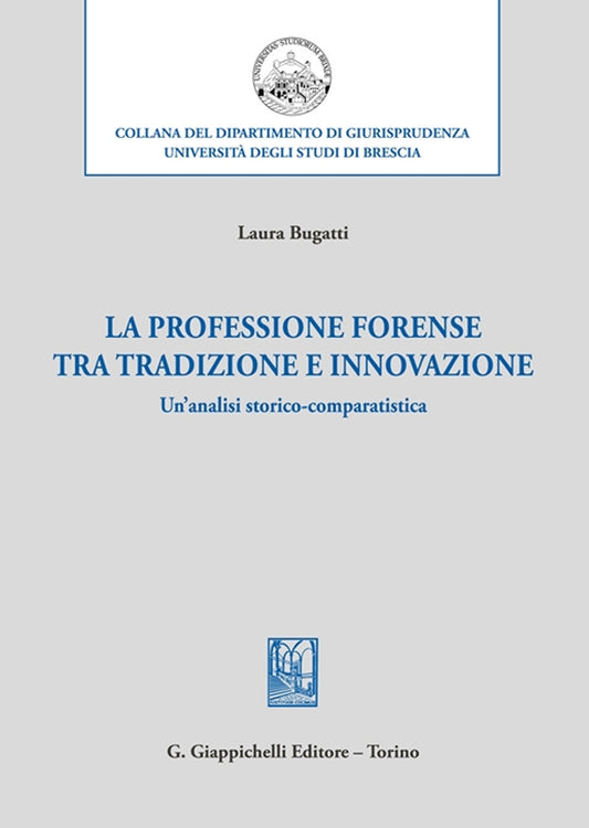 Professione forense tradiz.innovazione - Bugatti