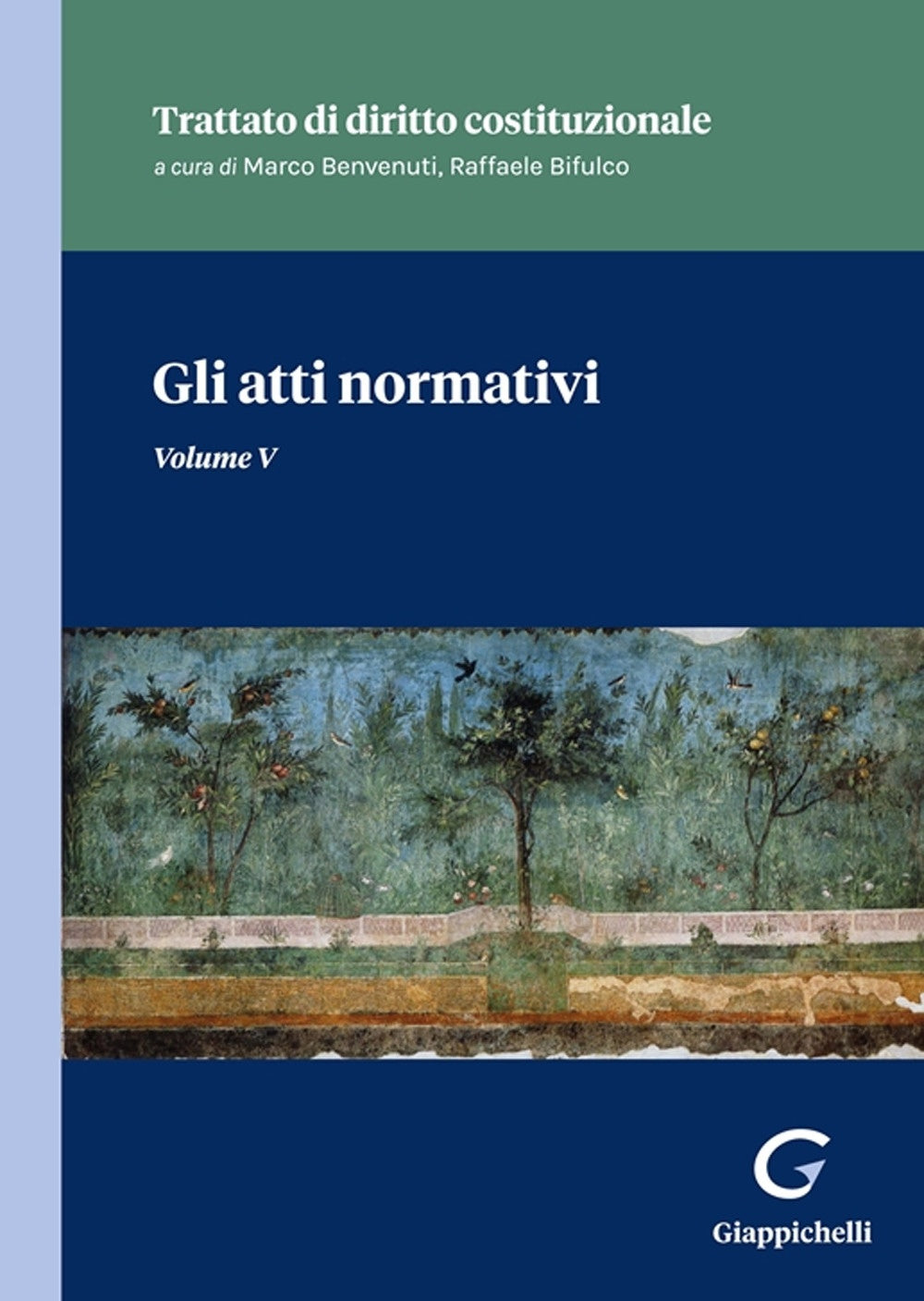 Atti normativi vol.5 - Benvenuti Bifulco