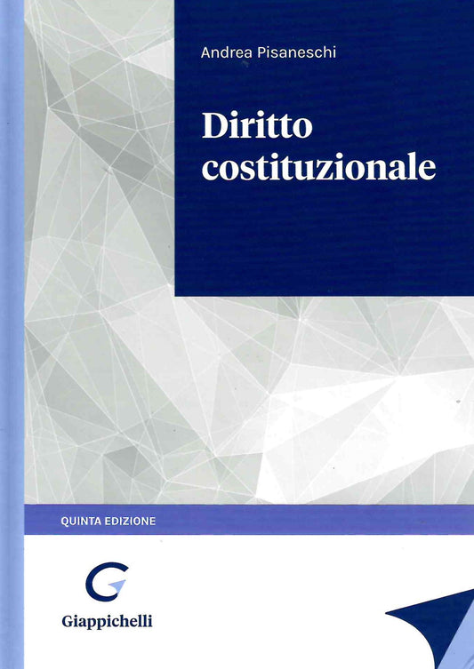 Diritto costituzionale 5ed. - Pisaneschi