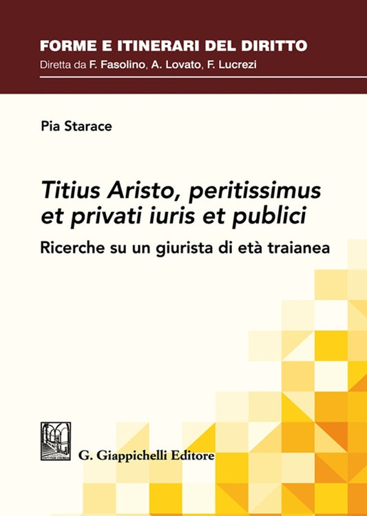 Titus aristo peritissimus et privati - Starace