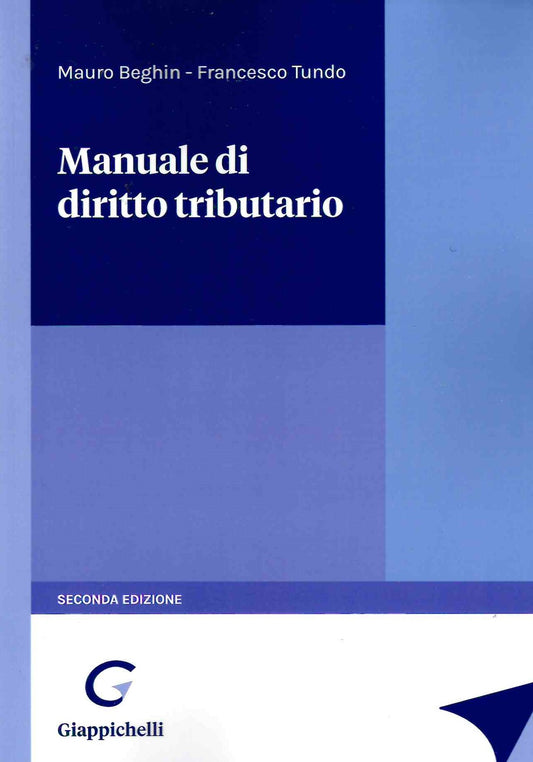 Manuale di diritto tributario 2ed. - Beghin Tundo