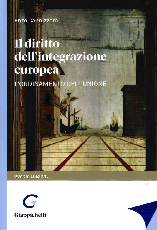 Diritto integrazione europea 4ed. - Cannizzaro