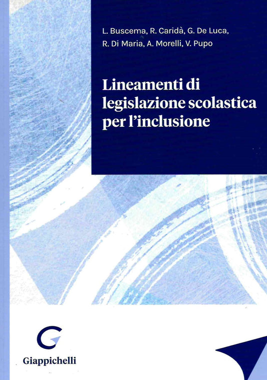 Lineamenti legislazione scolastica - Buscema Di Maria