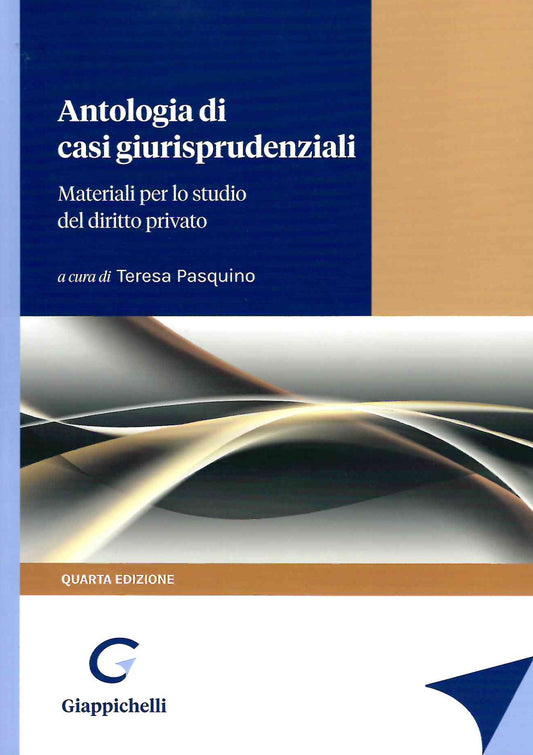 Antologia di casi giurisprudenziali 4ed. - Pasquino