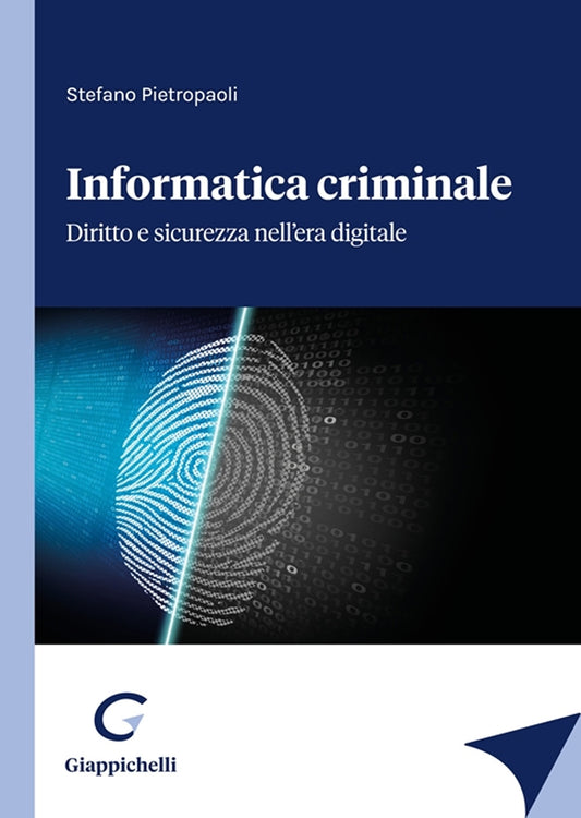 Informatica criminale - Pietropaoli