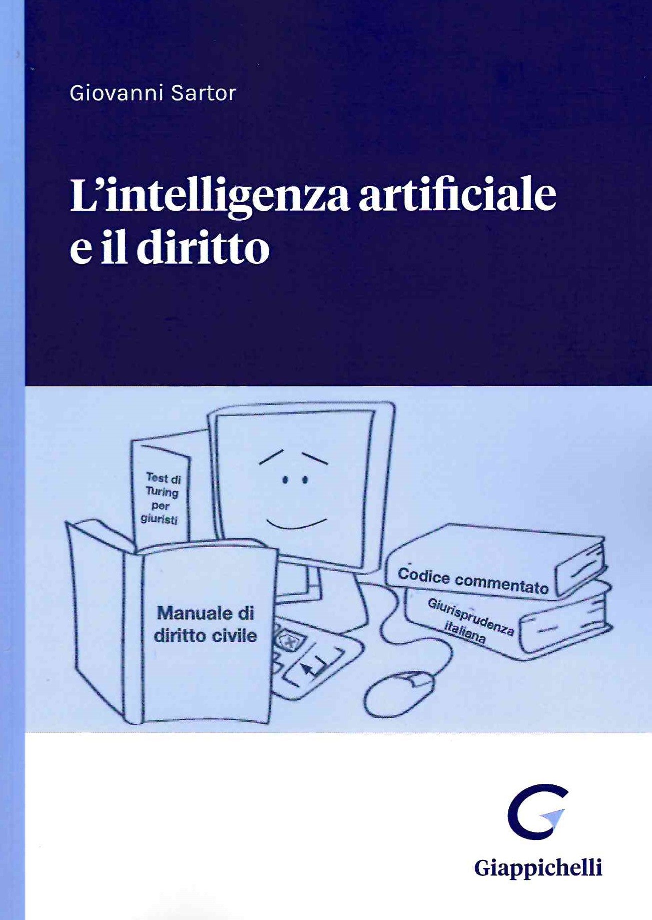 Intelligenza artificiale e diritto - Sartor