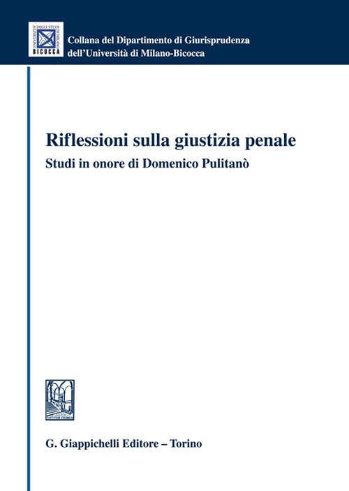 Riflessioni giust.pen.scritti pulitano' - Dodaro