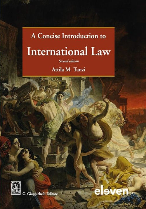 Concise introduction internat.law 2ed. - Tanzi