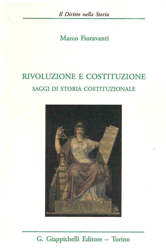 Rivoluzione e costituzione - Fioravanti
