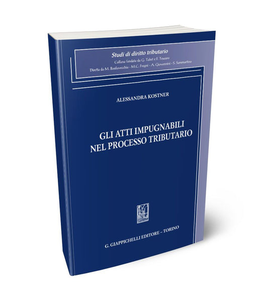 Atti impugnabili processo tributario - Kostner