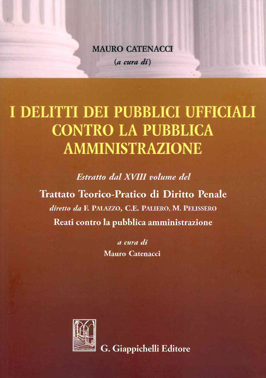 Delitti pubblici ufficiali contro pub.am - Catenacci