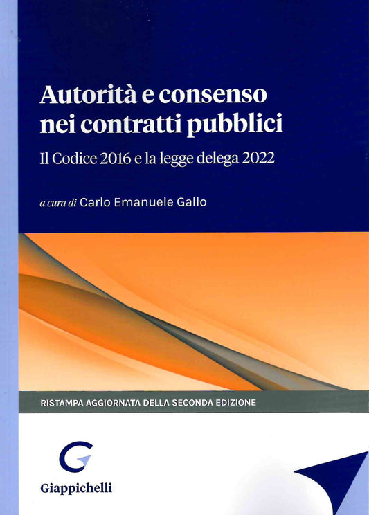 Autorita' e consenso contratti pubblici - Gallo