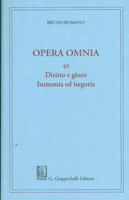 Opera omnia diritto e gioco - Romano