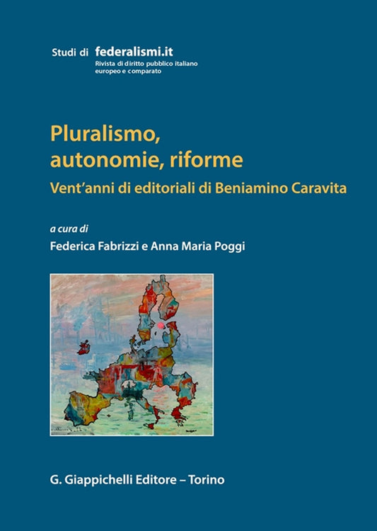 Pluralismo autonomie riforme - Fabrizzi Poggi