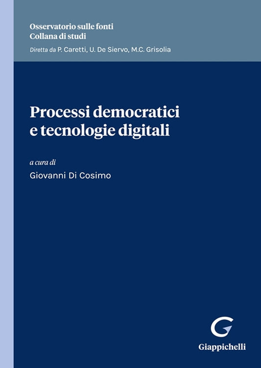 Processi democratici e tecnologie digit. - Di Cosimo