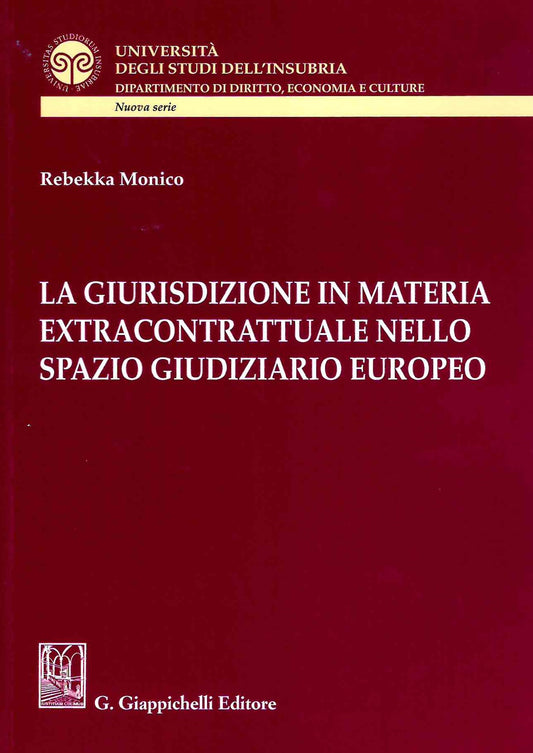 Giurisdizione materia extracontrattuale - Monico