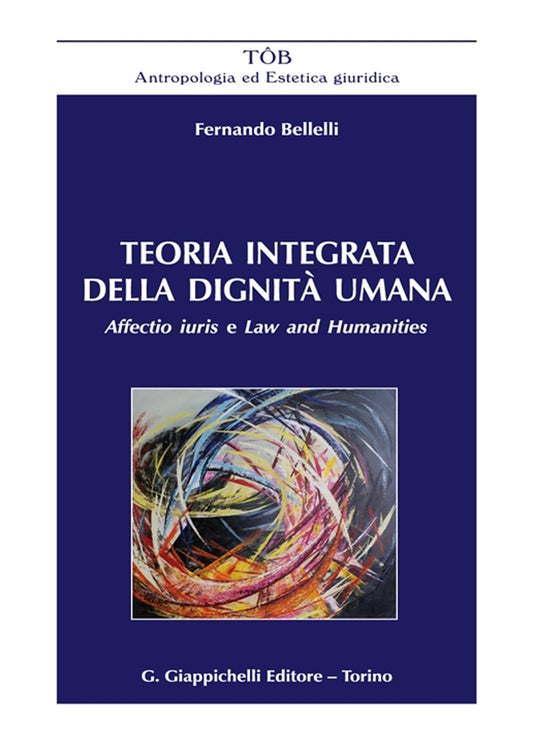Teoria integrata dignita' umana - Bellelli