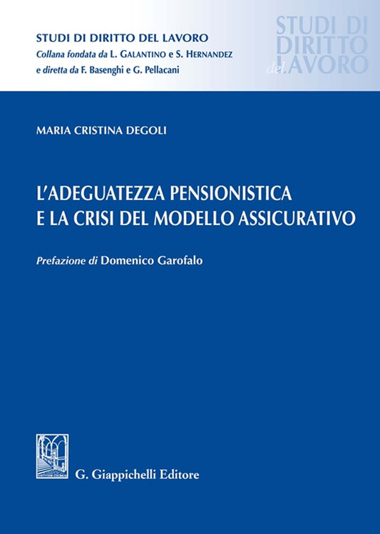 Adeguatezza pensionistica crisi mod.ass. - Degoli