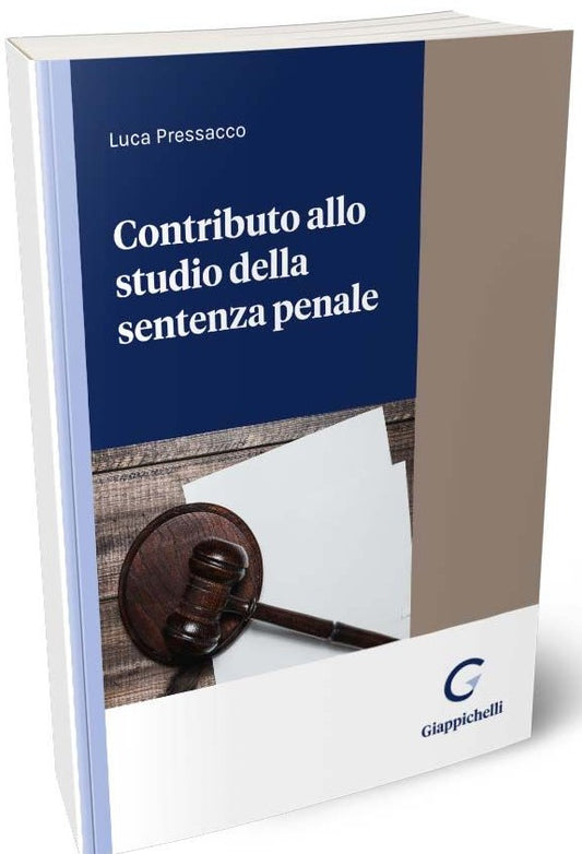 Contributo studio sentenza penale - Pressacco