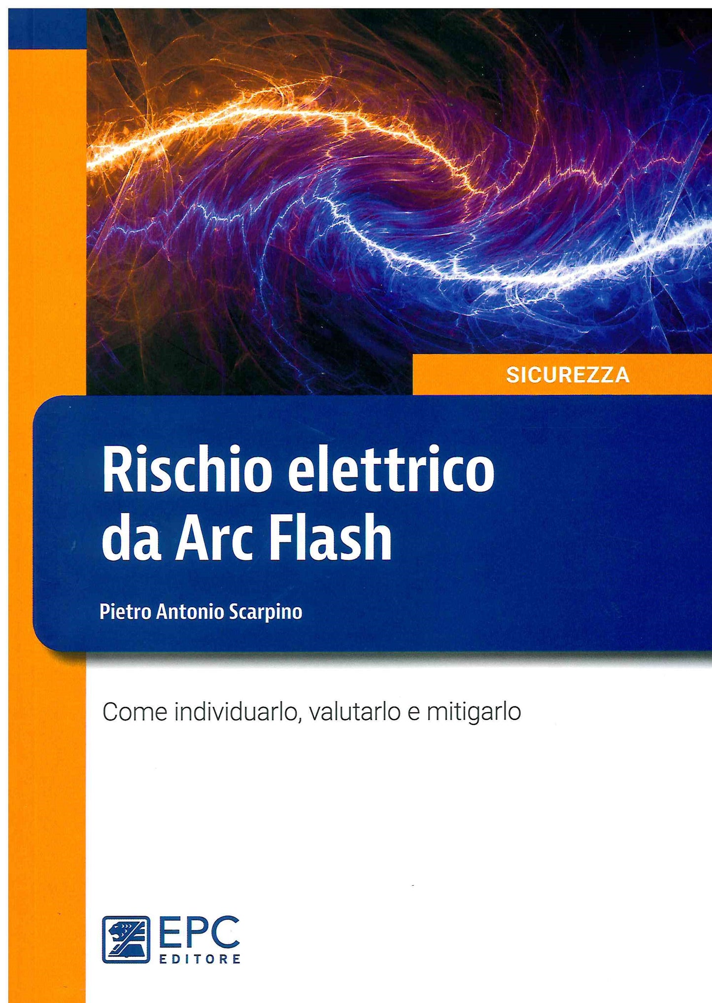 Rischio elettrico da arc flash - Scarpino