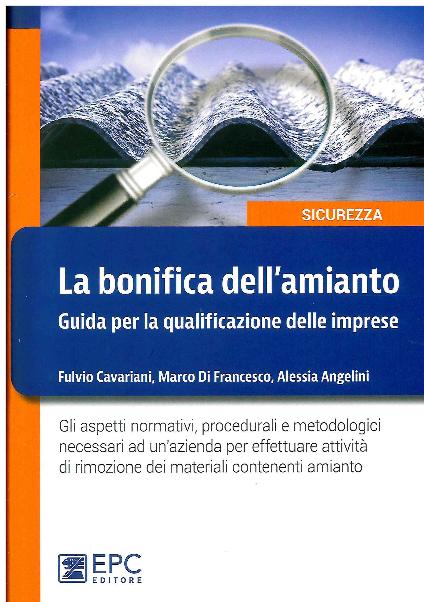 Bonifica dell'amianto guida qualif.impre - Cavariani