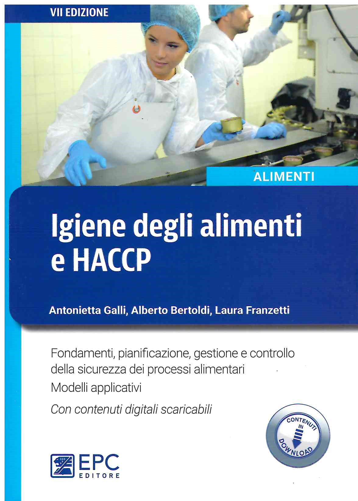 Igiene alimenti e haccp 7ed. - Galli