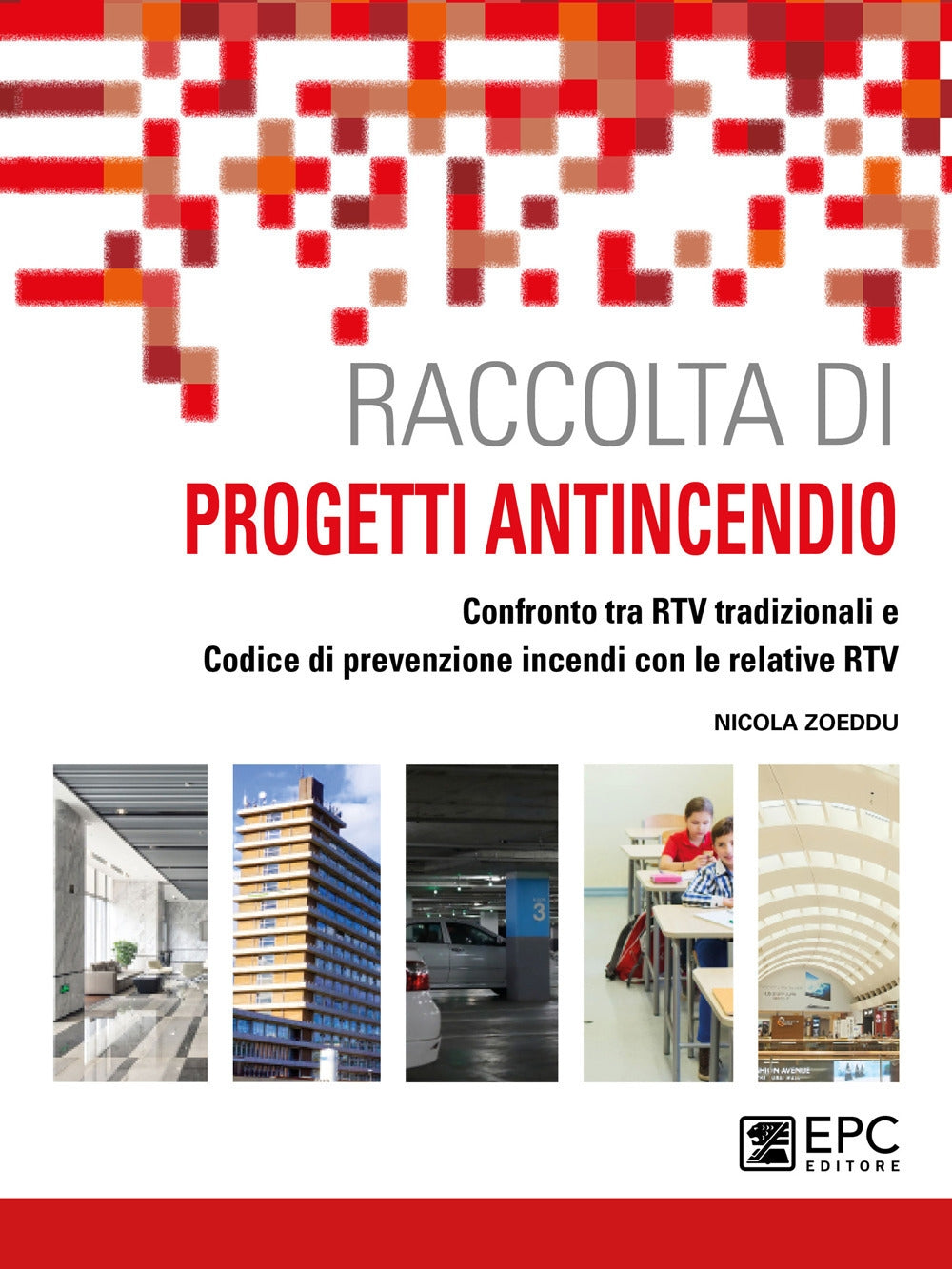Raccolta progetti antincendio - Zoeddu