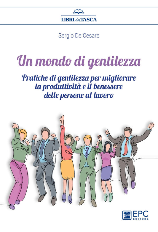 Un mondo di gentilezza - De Cesare