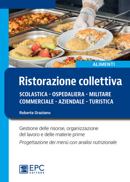Ristorazione collettiva - Graziano