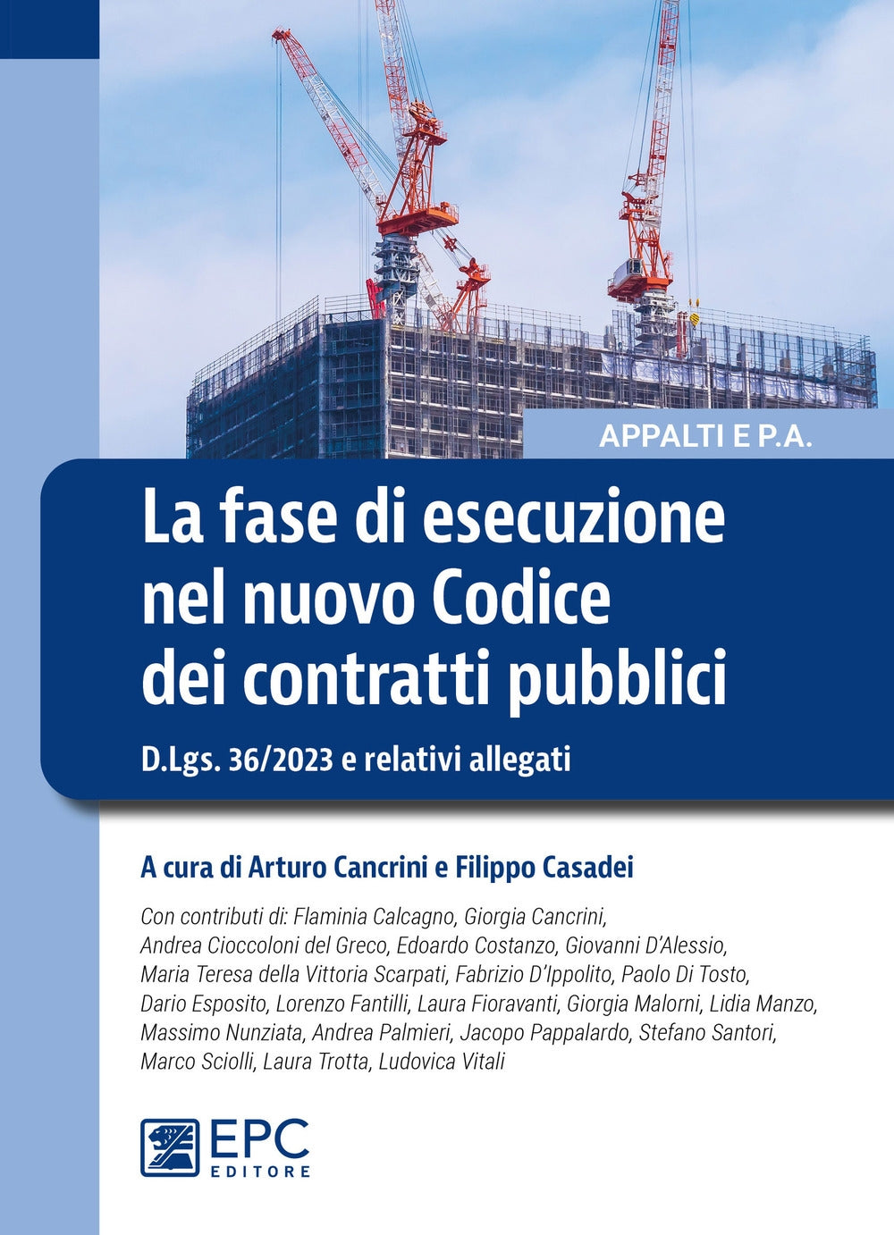 Fase esecuzione appalto lavori pubblici - Cancrini