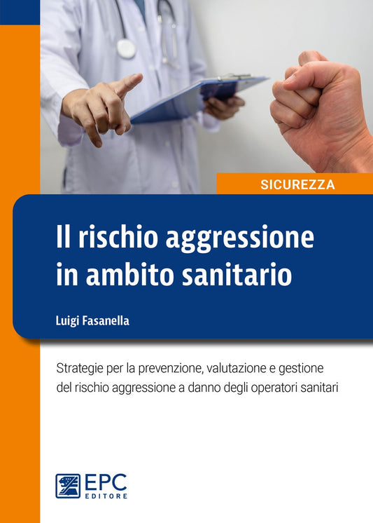 Rischio aggressione ambito sanitario - Fasanella