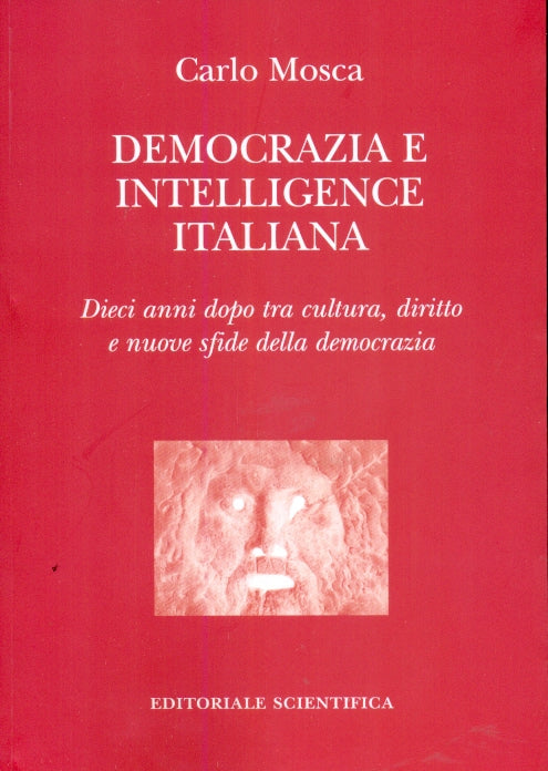 DEMOCRAZIA E INTELLIGENCE ITALIANA - MOSCA
