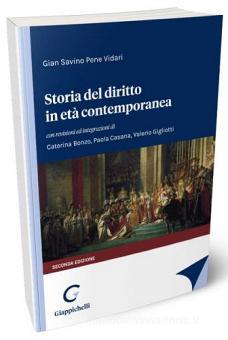 Storia del diritto età contemporanea 2ed - Pene Vidari