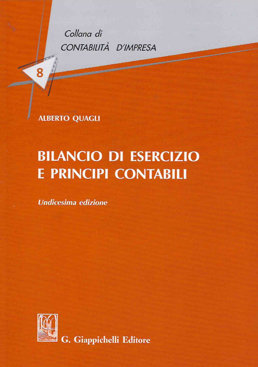 Bilancio di esercizio e principi contabili (11 ed.) - Quagli