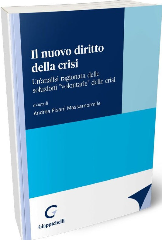 Nuovo diritto della crisi - Pisani Massamormile