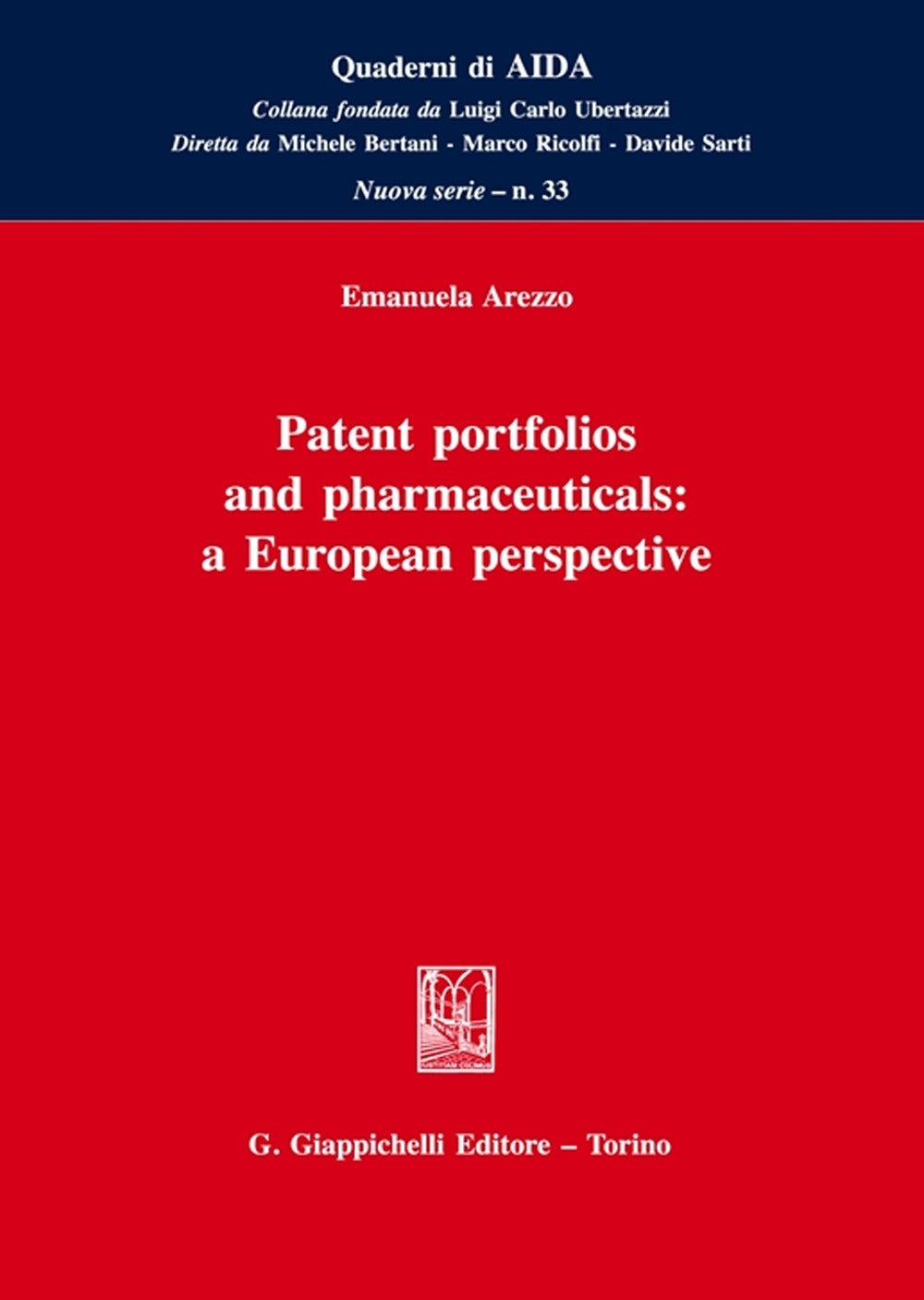 Patent portfolios and pharmaceuticals - Arezzo