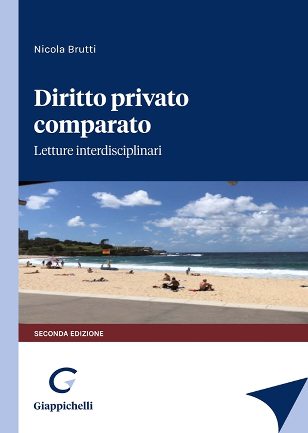 Diritto privato comparato. Letture interdisciplinari - Brutti