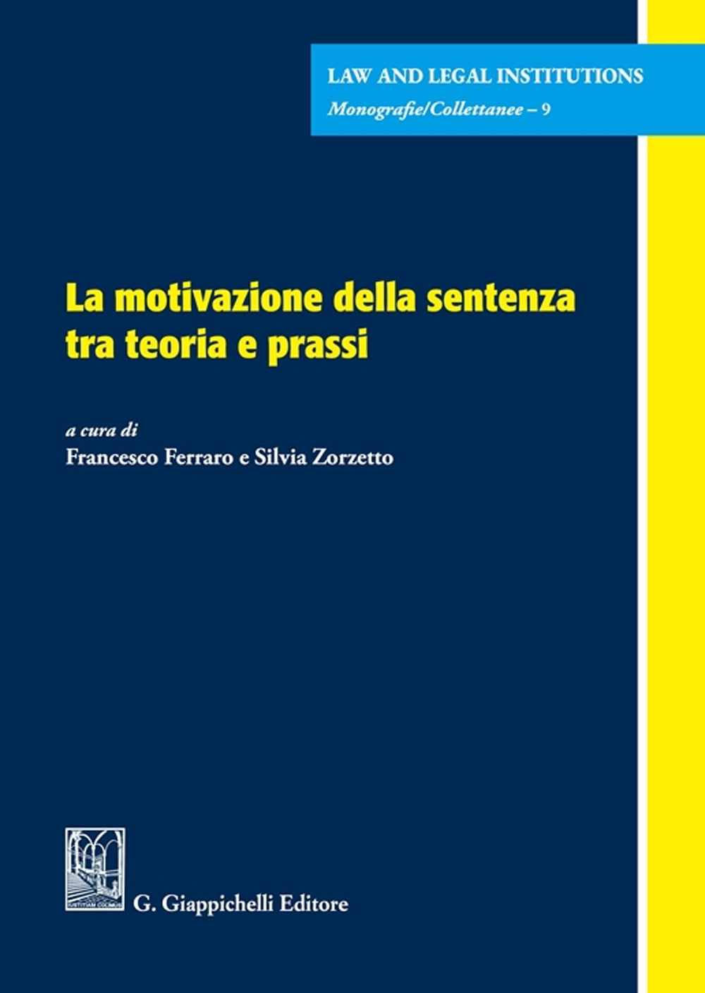 Motivazione sentenza tra teoria e prassi - Ferraro