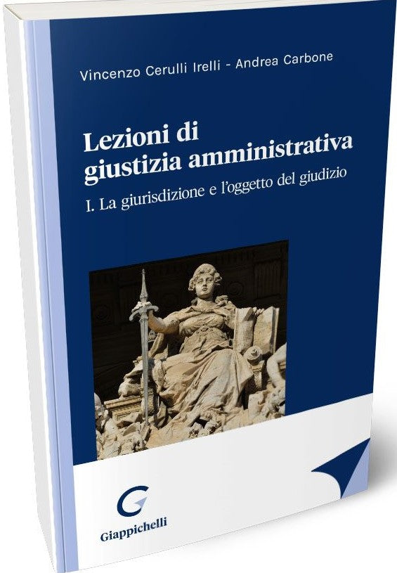 Lineamenti giustizia amm.va I vol. - Cerulli Irelli