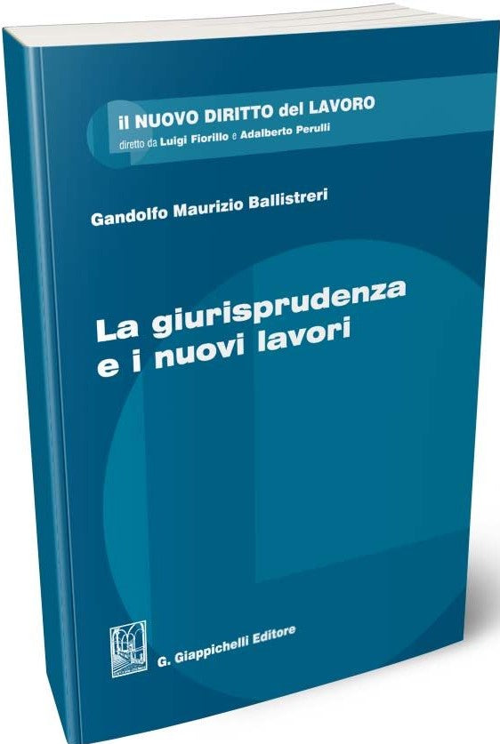 Giurisprudenza e nuovi lavori - Ballistreri
