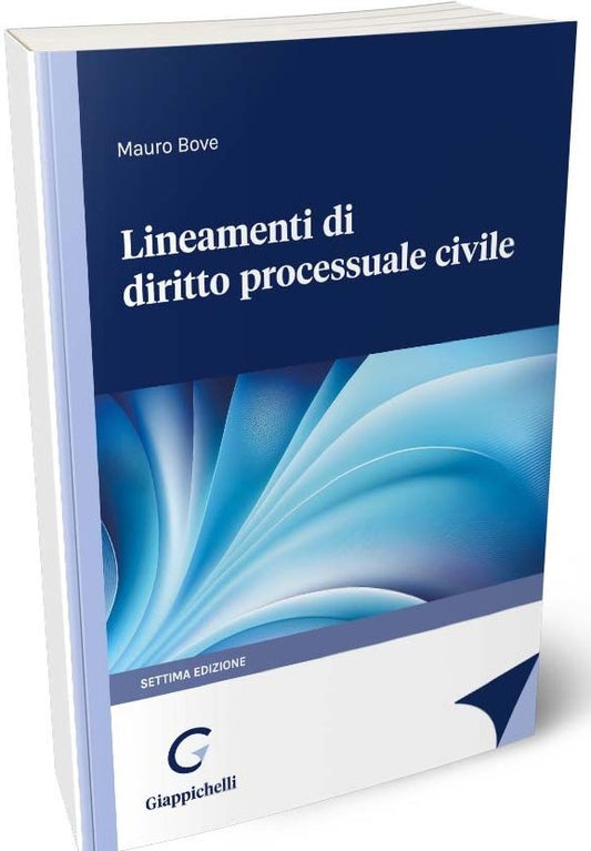 Lineamenti di diritto processuale civile (7 ed.) - Bove