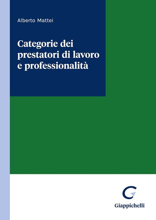 Categorie prestatori di lavoro - Mattei