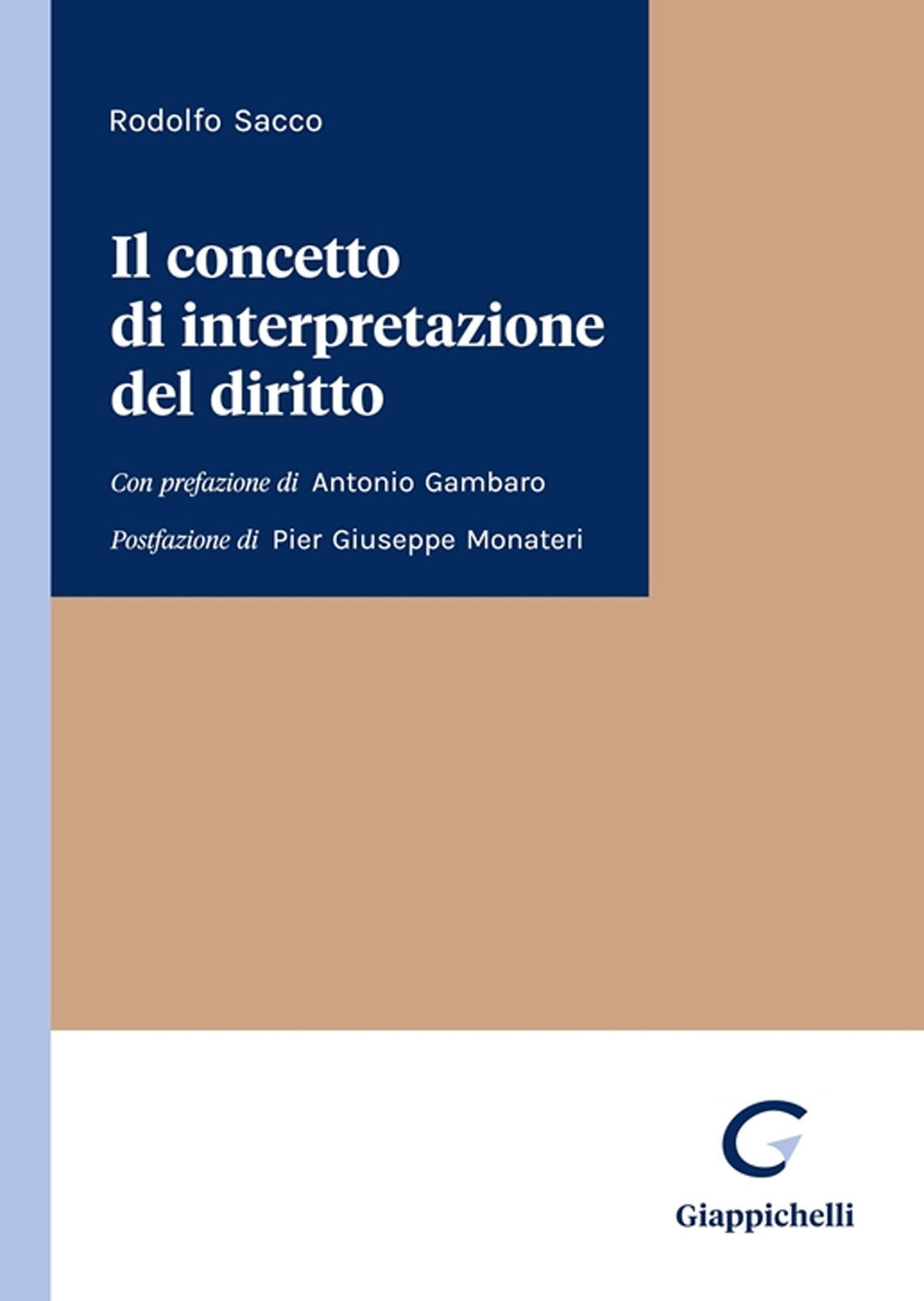 Concetto interpretazione del diritto - Sacco