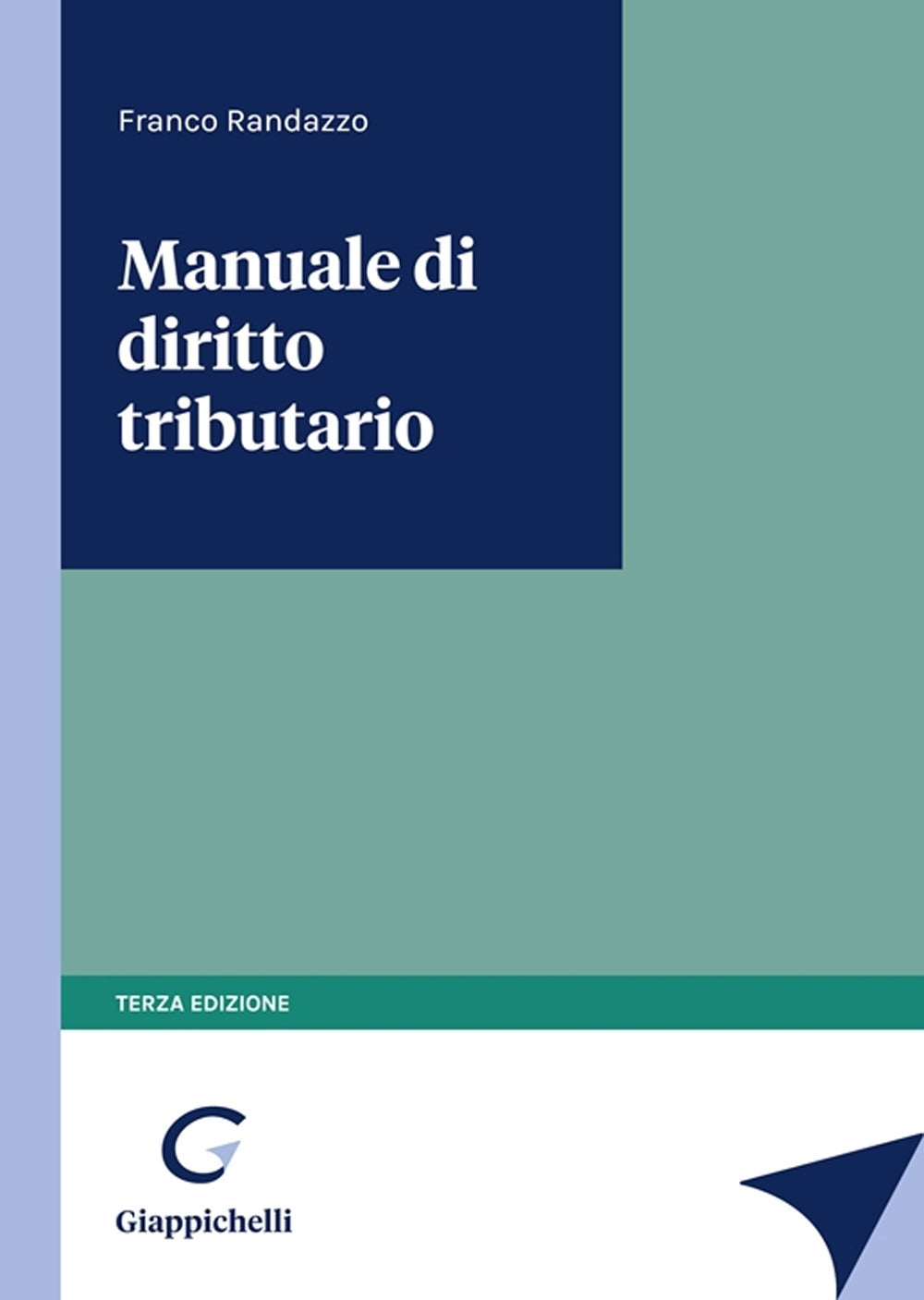 Manuale di diritto tributario (3 ed.) - Randazzo